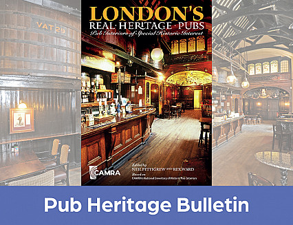 CAMRA Pub Heritage Group update – August