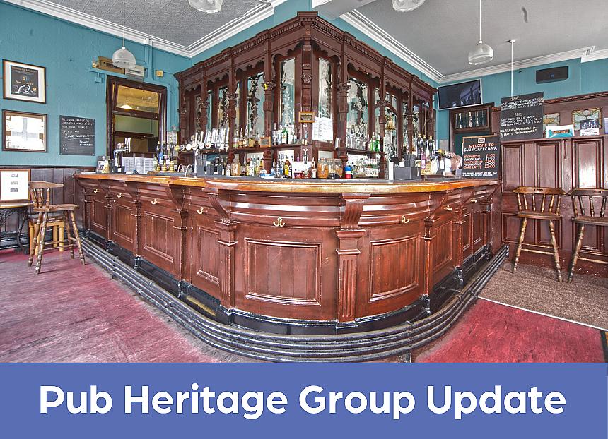 CAMRA Pub Heritage Group Update – July